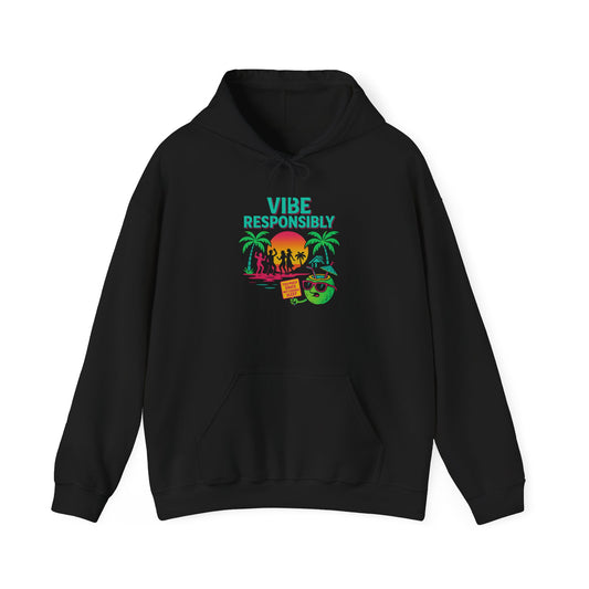 Vibe Responsibly Hooded Sweatshirt | Unisex Heavy Blend™ | Casual Tropical Aesthetic